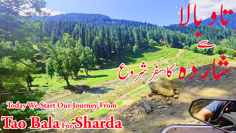 Today We Start Our Journey From Tao Bala For Sharda || S-7/EP-31 || SOLO || Watch In HD 4K Urdu