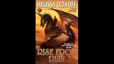 Episode 581: Rise From Ruin by Melissa Olthoff