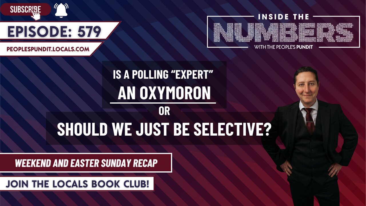 Is ‘Polling Expert’ an Oxymoron?: Inside the Numbers