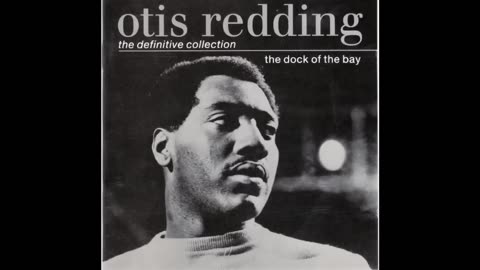 Otis Redding - A Change Is Gonna Come