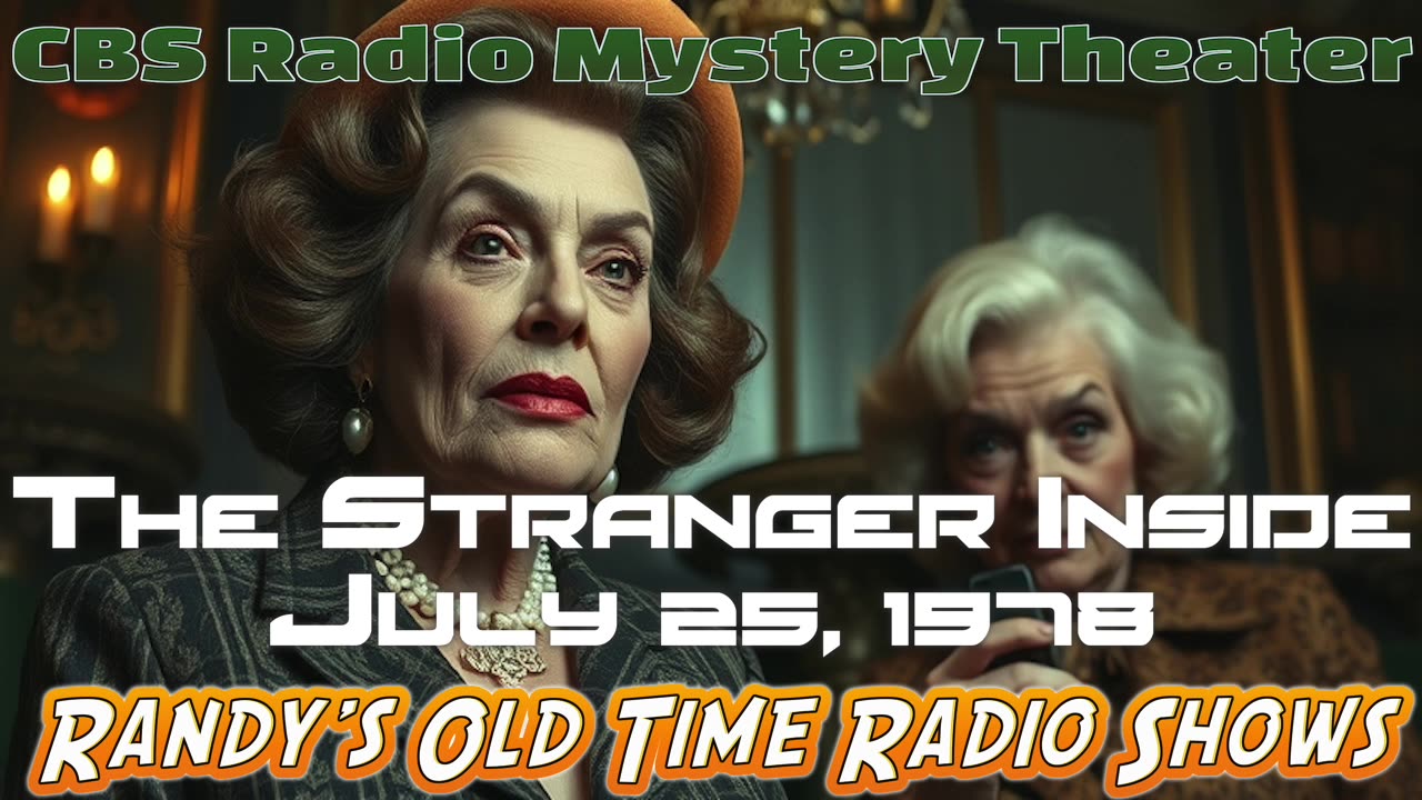 78-07-25 CBS Radio Mystery Theater The Stranger Inside