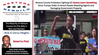 Ventura County Protesters Are Antagonizing ICE...Trump Gonna Teach Them A Lesson