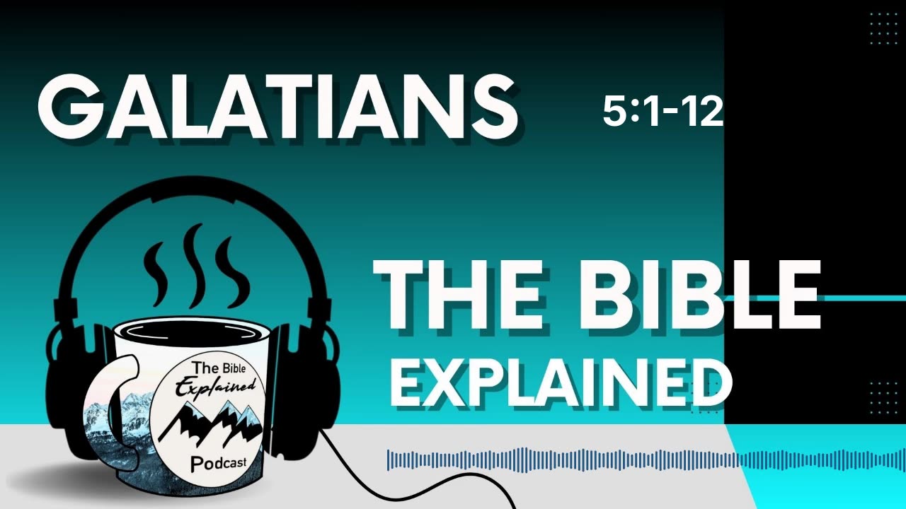 Galatians 5:1-12 - Get Out of Legalism and Stand Firm in Freedom