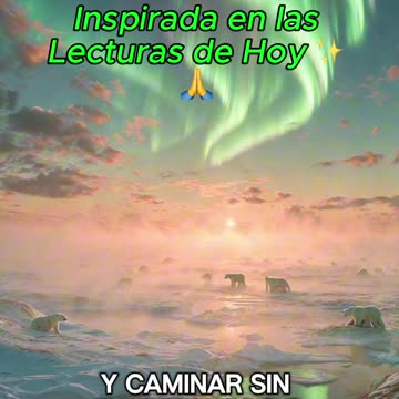 🙏✨ Oración Inspirada en las Lecturas de Hoy ✨🙏