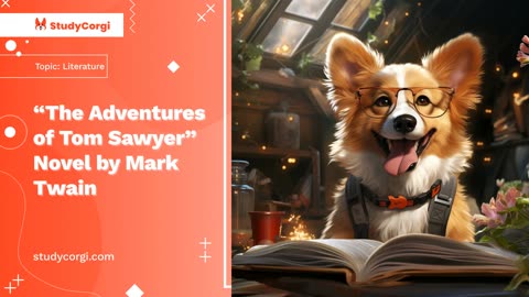 "The Adventures of Tom Sawyer" Novel by Mark Twain - Essay Example