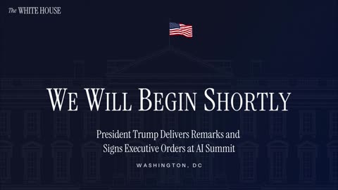 President Trump Delivers Remarks and Signs Executive Orders at AI Summit