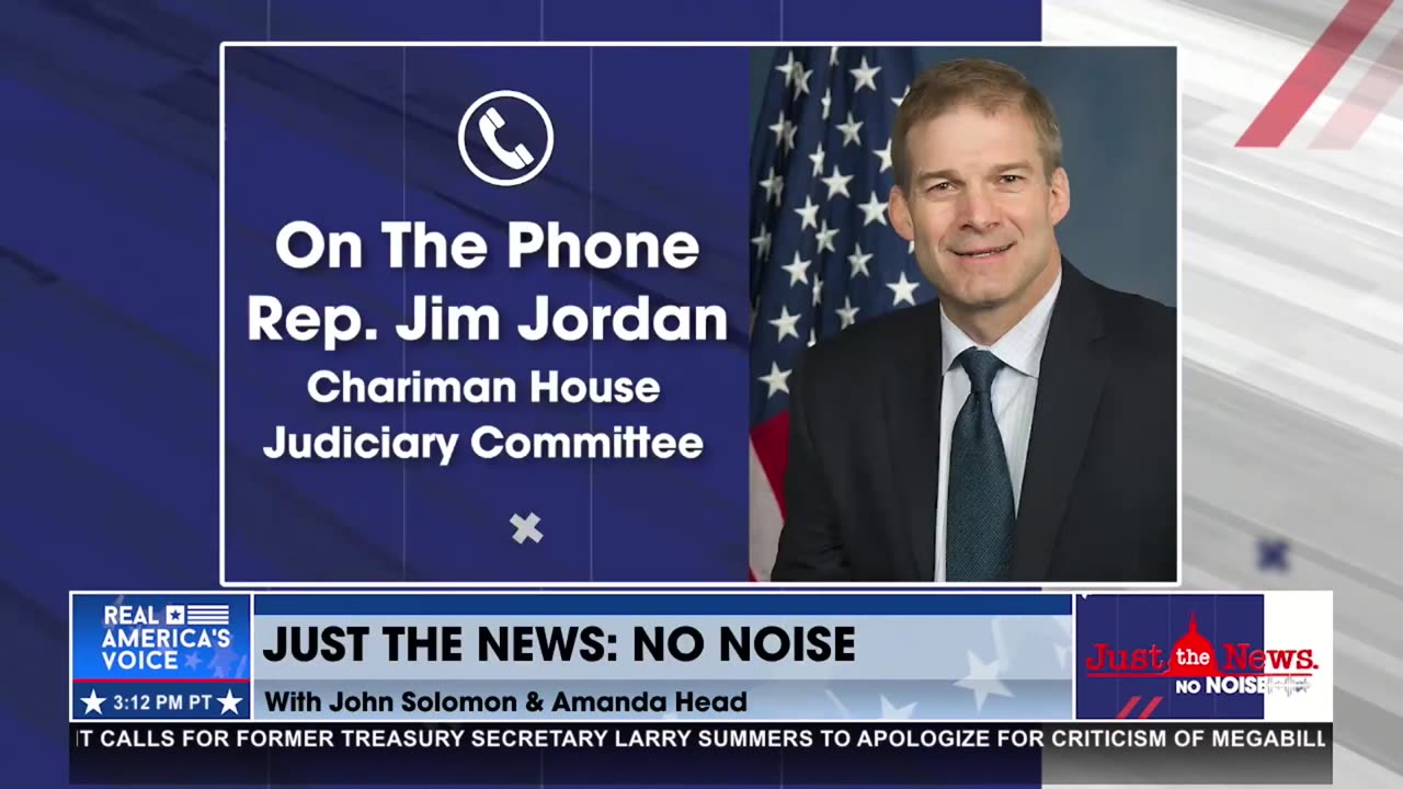 REP. JIM JORDAN HAS FULL CONFIDENCE IN THE TRUMP DOJ