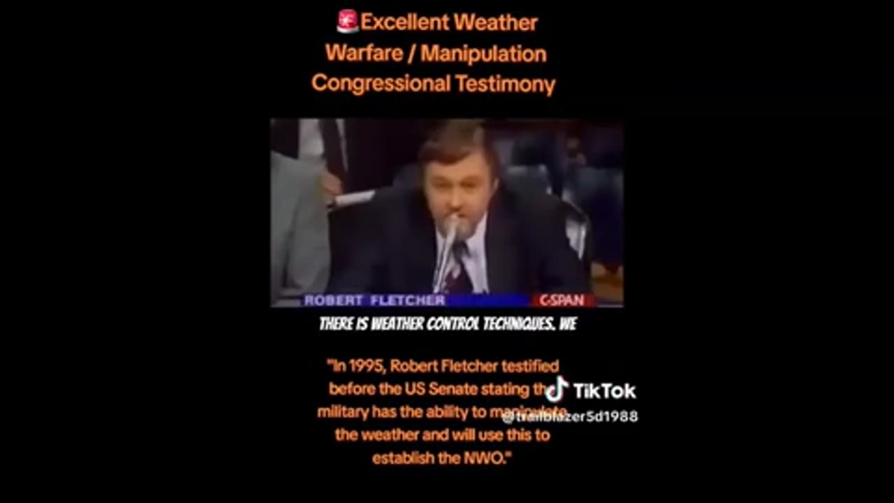 Robert Fletcher 1995 - chemtrails and weather modification ..