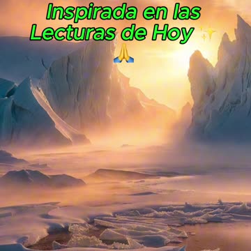 🙏✨ Oración Inspirada en las Lecturas de Hoy ✨🙏
