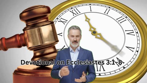 Devotional on Ecclesiastes 3:1–8