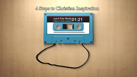 4 Steps to Christian Inspiration