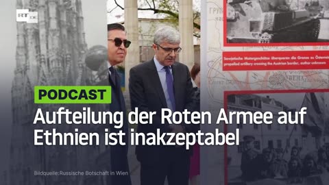 Abfuhr für österreichische Selektierer: Die Aufteilung der Roten Armee auf Ethnien ist inakzeptabel