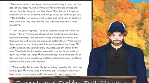 Forest and Fields Daily reading: John 10