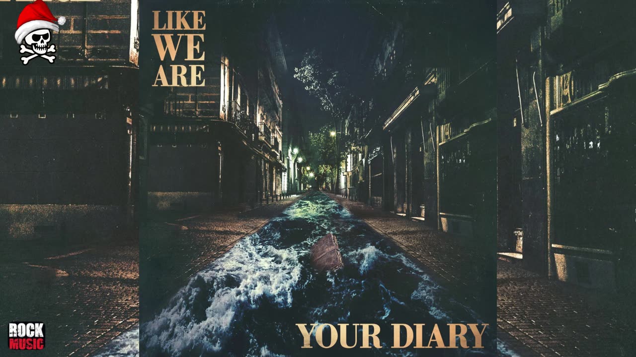 Like We Are - Your Diary (2025)