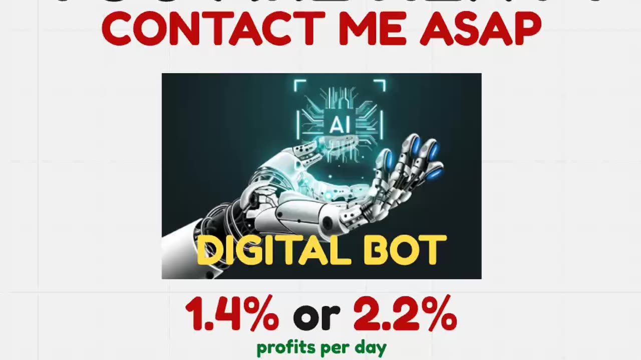 DIGITAL BOT - YOU ARE NEXT ! - CONTACT ME ASAP - TOP TEAM ROB BUSER
