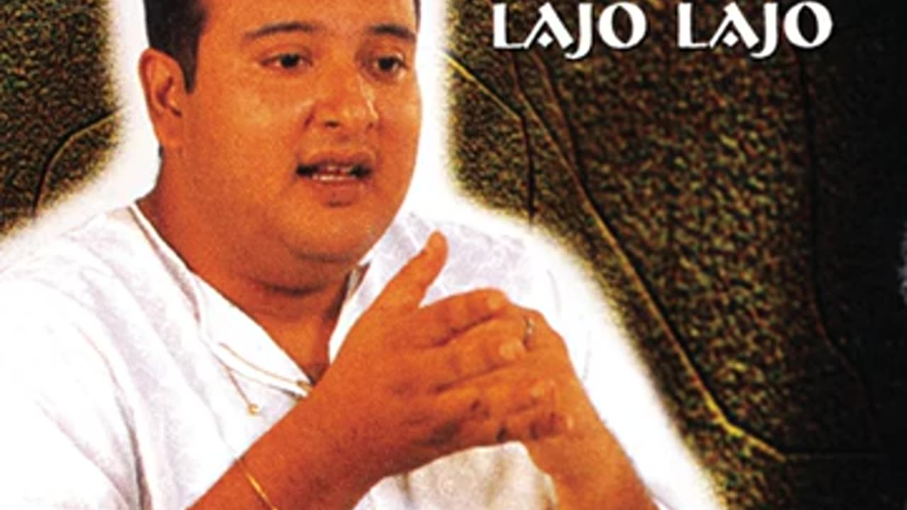 SHUJAAT KHAN---LAJO LAJO
