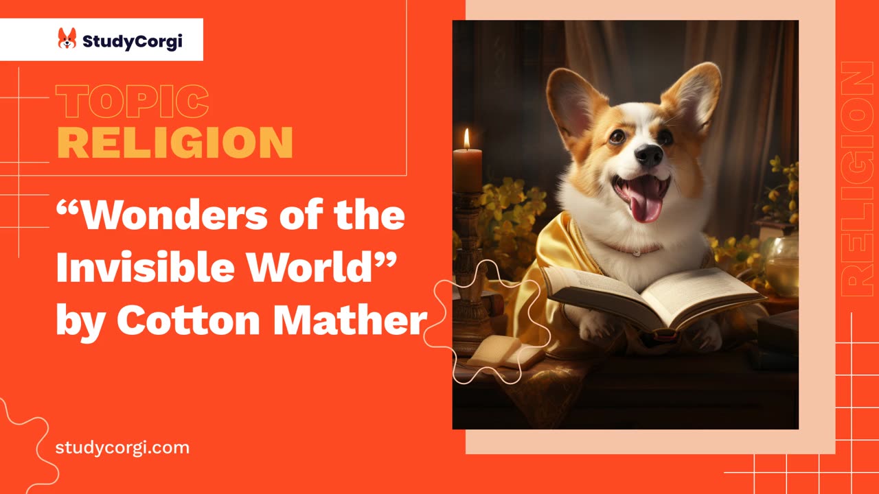 "Wonders of the Invisible World" by Cotton Mather - Research Paper Example
