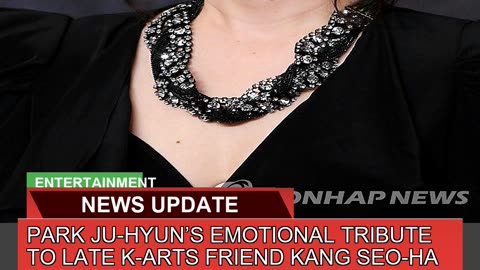 Park Juhyuns Emotional Tribute to Late Karts Fr
