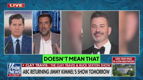 Jimmy Kimmel Will Be Back After All, Clay Travis Pitches Idea for a Politically Balanced Show
