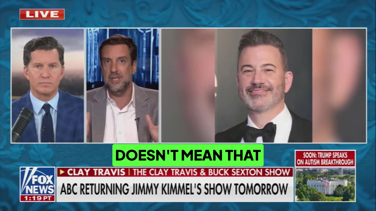 Jimmy Kimmel Will Be Back After All, Clay Travis Pitches Idea for a Politically Balanced Show