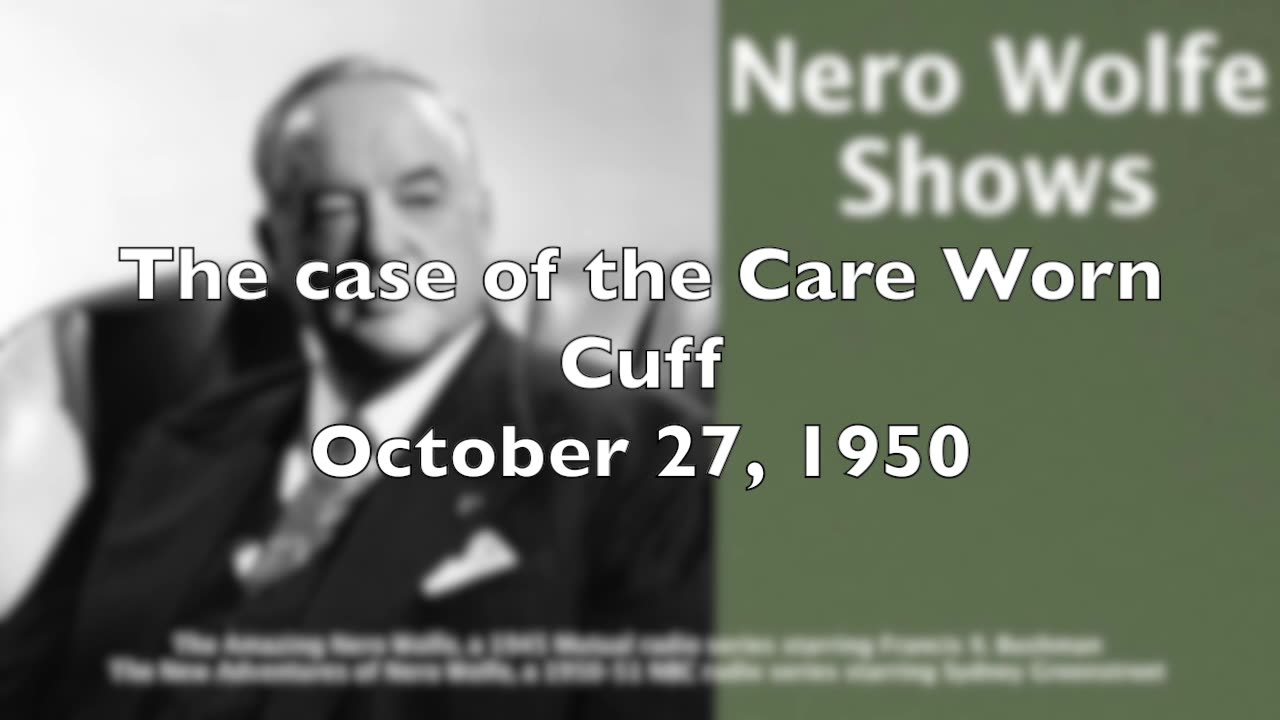 50-10-27 Nero Wolfe (002) The Case Of The Care Worn Cuff