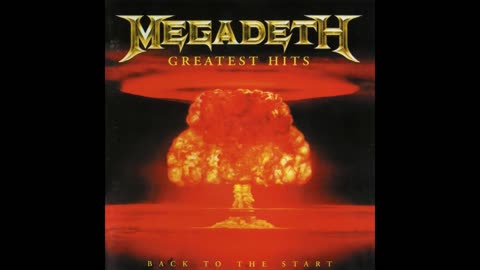 Megadeth - Greatest Hits: Back To The Start