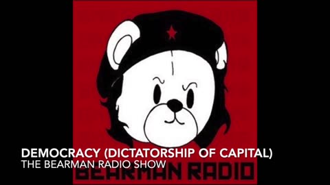 Democracy (Dictatorship of Capital)