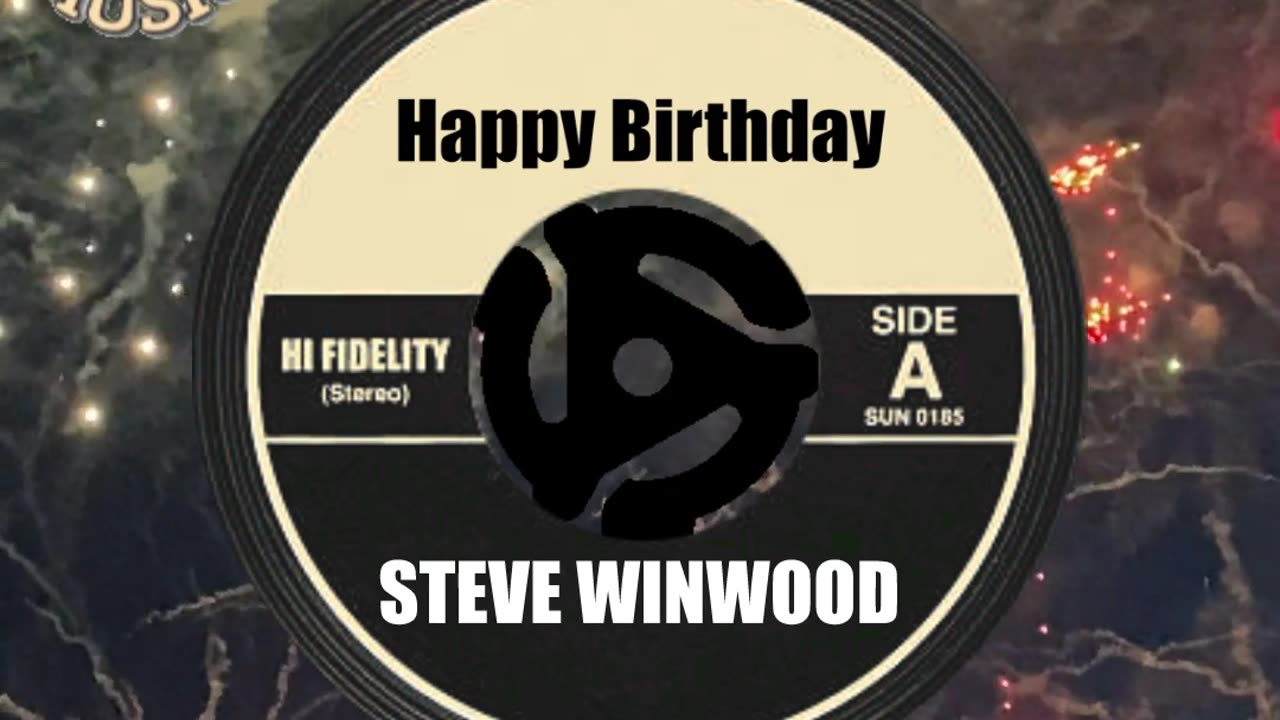 HAPPY BIRTHDAY to STEVE WINWOOD