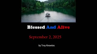 Trey Knowles: Blessed And Alive September 2, 2025