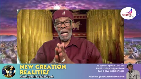 New Creation Realities with Apostle Cal Cook 4-16-25