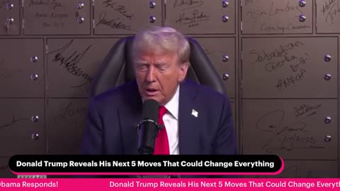 Donald Trump Reveals His Next 5 Moves That Could Change Everything
