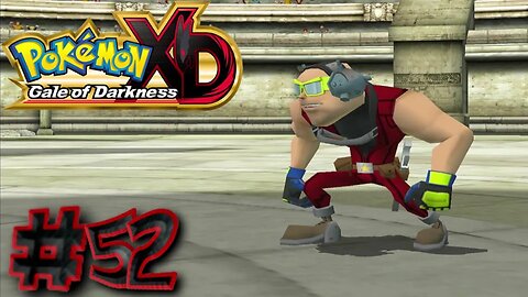 Pokémon XD: Gale of Darkness Episode 52: Here we Gorigan