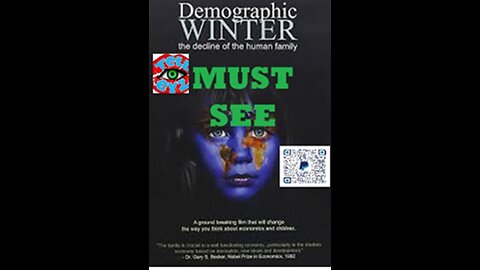 Demographic Winter - The Decline of the Human Family (Full Documentary 2008)