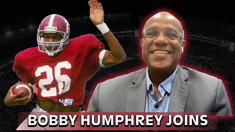 Bobby Humphrey Joins to Talk New Movie, Alabama Football and Life