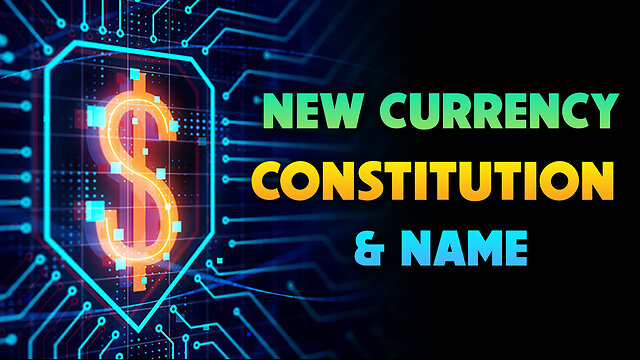 New Currency, Constitution and Name 09/25/2025