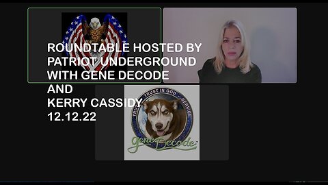 PATRIOT UNDERGROUND ROUNDTABLE WITH GENE DECODE AND KERRY CASSIDY