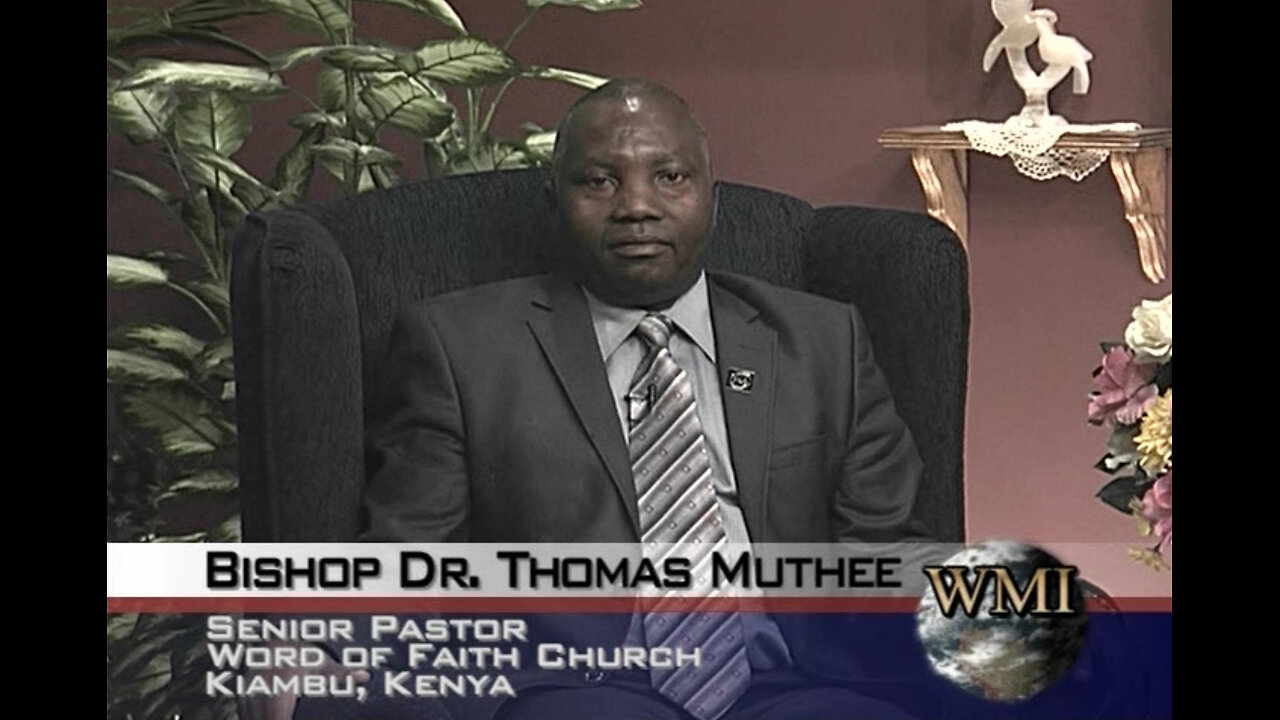 Bishop Dr. Thomas Muthee - Founder / Senior Pastor of Word of Faith Church in Kiambu, Kenya Part 1