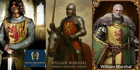 WILLIAM MARSHAL - The World's Greatest Knight