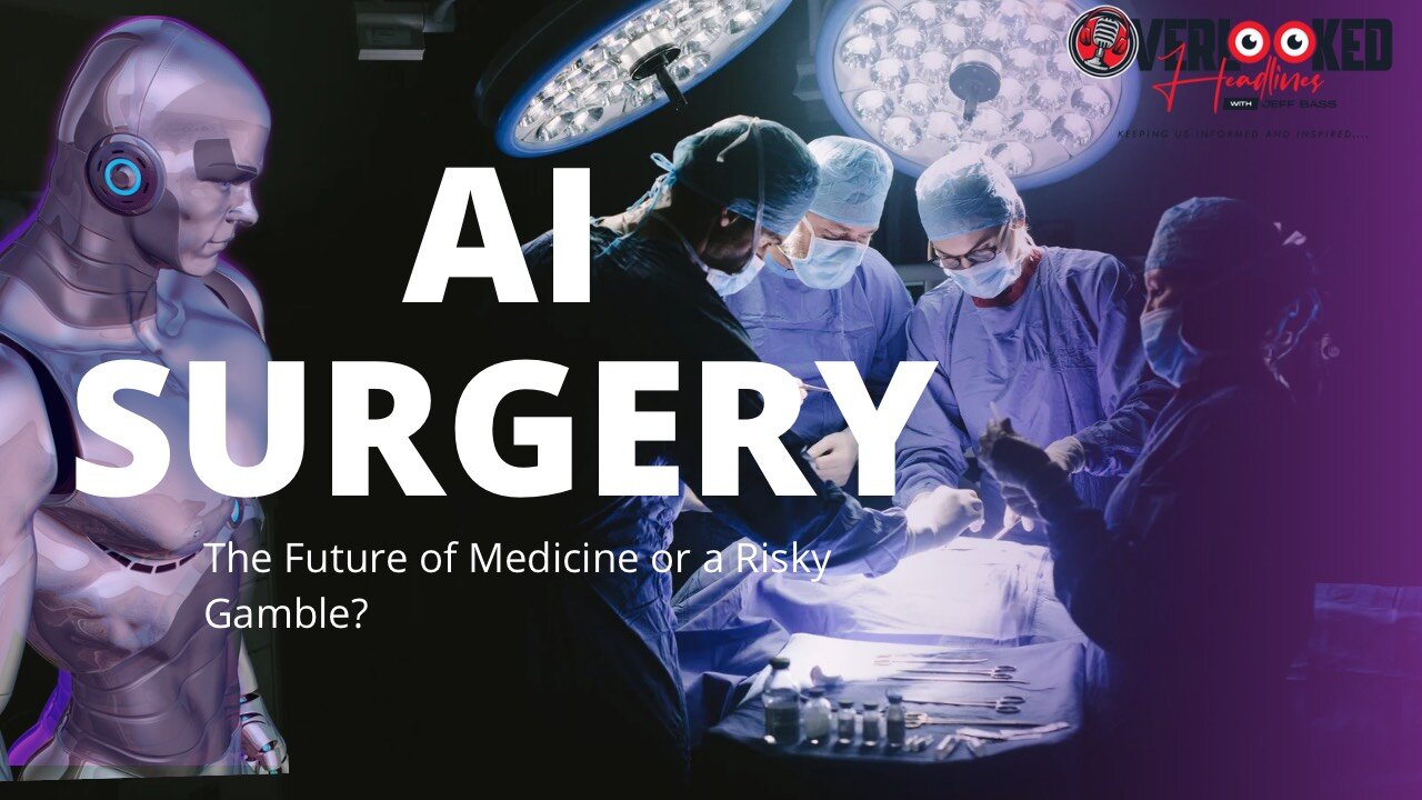 AI Surgery: The Future of Medicine or a Risky Gamble?