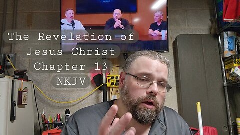 The Revelation of Jesus Christ Chapter 13 NKJV