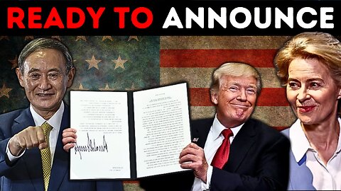 Trump Administration Says on CUSP of Closing Multiple Trade Deals!!
