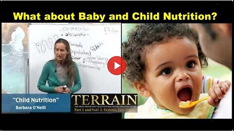 "Barbara O'Neill Discusses Baby and Child Nutrition"