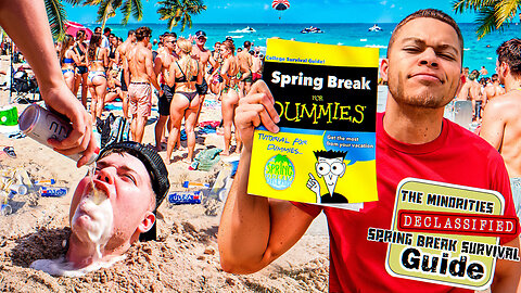 SPRING BREAK FOR DUMMIES
