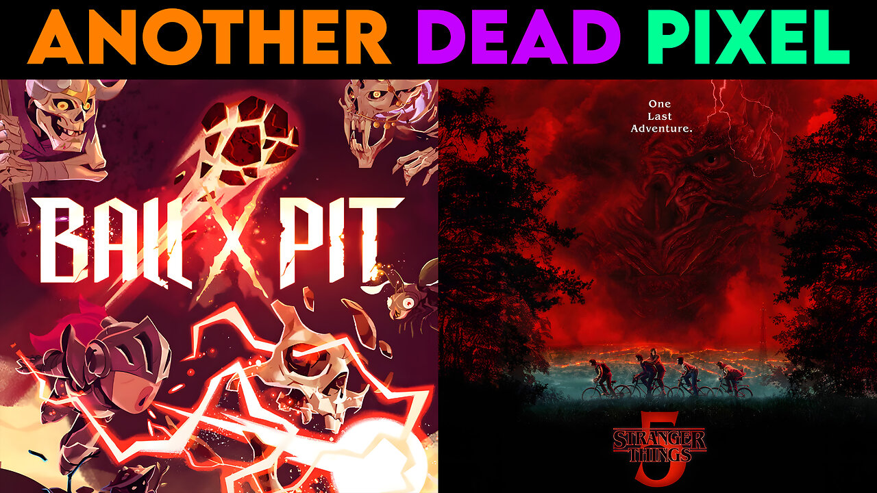 Burn Your Bridges | Another Dead Pixel Podcast: 158