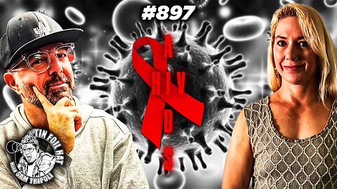 #897: The Myth Of HIV/AIDS With Rebecca Culshaw Smith