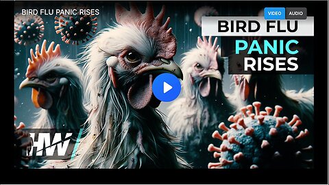 "Increasing Alarm over Bird Flu"