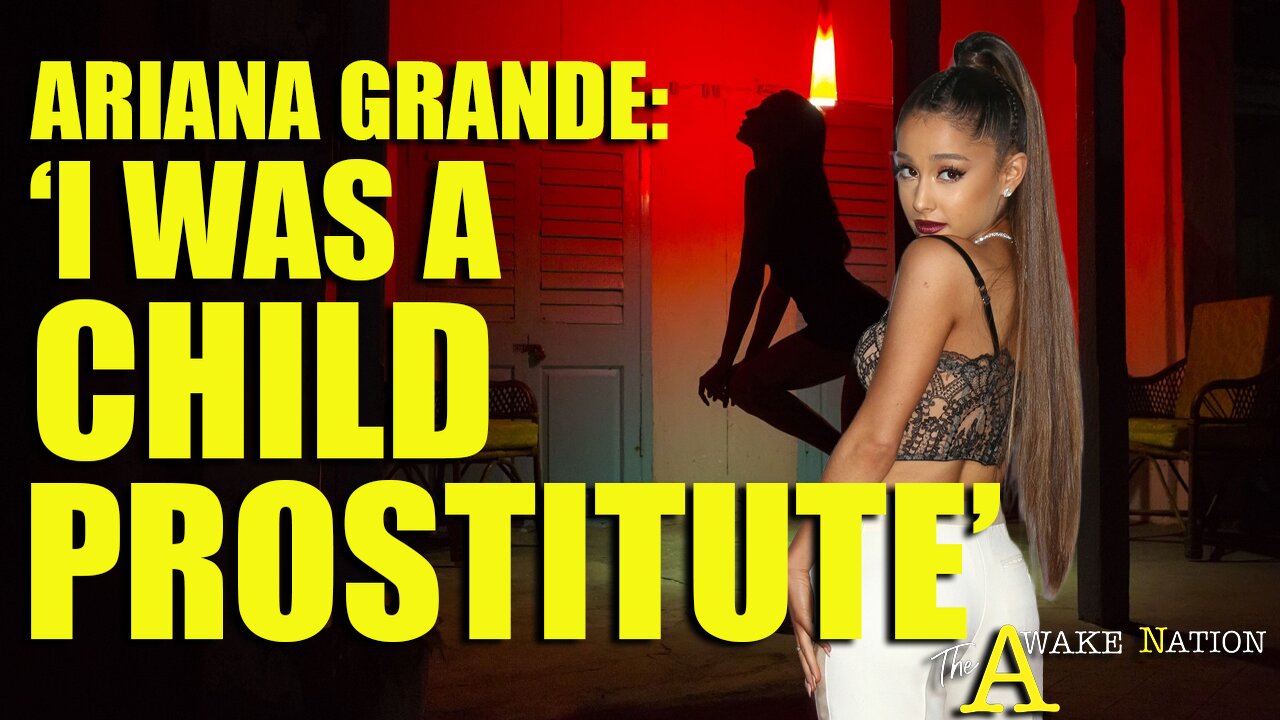 The Awake Nation 04.18.2025 Ariana Grande: 'I Was A Child Prostitute'