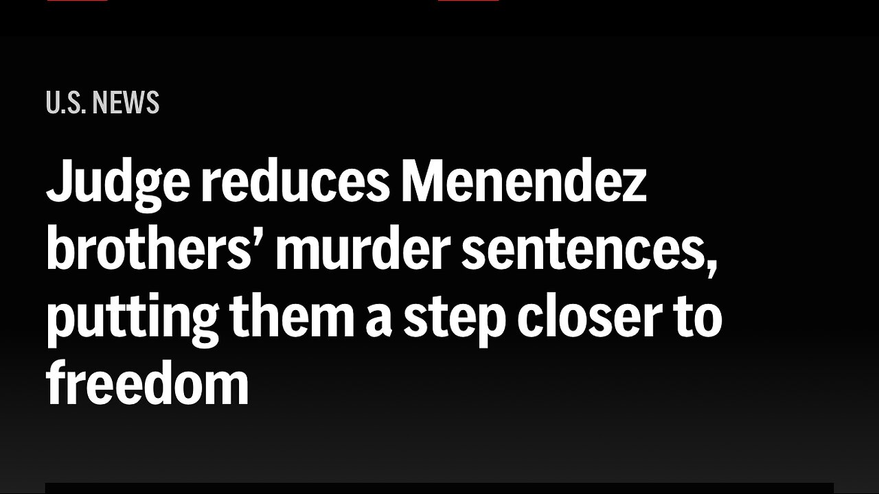 Menendez Brothers Resentenced