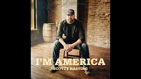 I’m America ~ Army Veteran Scotty Hastings