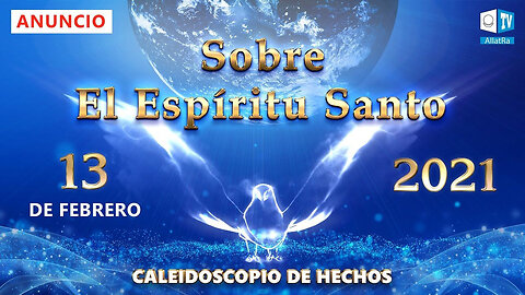 Sobre El Espíritu Santo | TRAILER | Caleidoscopio de hechos 7